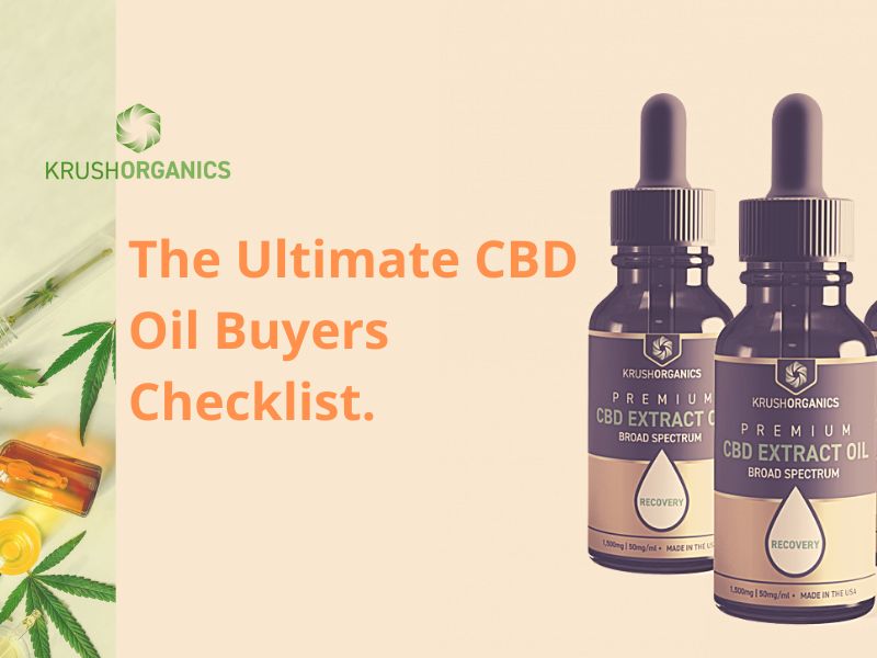 The Ultimate CBD Oil Buyers Checklist